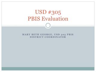 USD #305 PBIS Evaluation