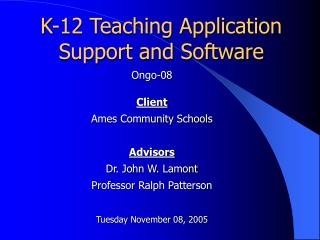 K-12 Teaching Application Support and Software