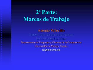 2ª Parte: Marcos de Trabajo