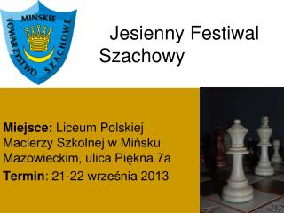 Jesienny Festiwal Szachowy