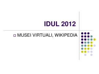 IDUL 2012