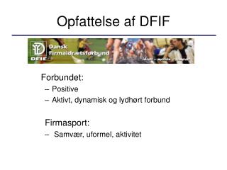 Opfattelse af DFIF