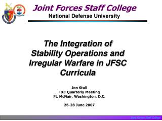 The Integration of Stability Operations and Irregular Warfare in JFSC Curricula