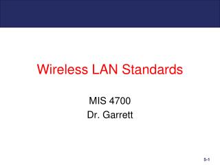 Wireless LAN Standards