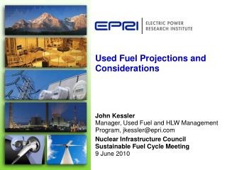 Used Fuel Projections and Considerations
