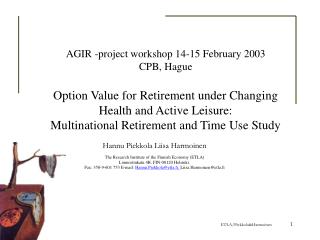 AGIR -project workshop 14-15 February 2003 CPB, Hague