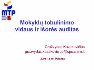 Mokyklų tobulinimo vidaus ir išorės auditas