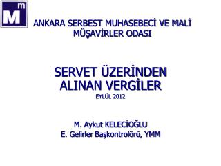 ANKARA SERBEST MUHASEBECİ VE MALİ MÜŞAVİRLER ODASI