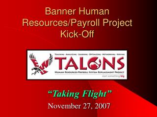 Banner Human Resources/Payroll Project Kick-Off