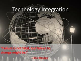 Technology Integration