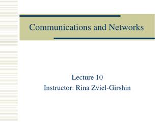 Communications and Networks