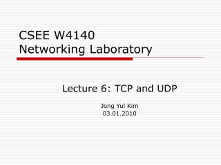 CSEE W4140 Networking Laboratory