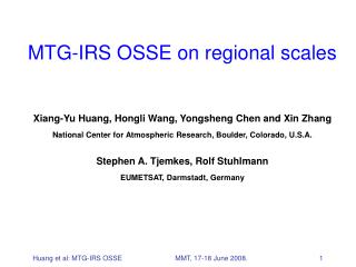 MTG-IRS OSSE on regional scales