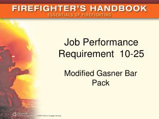 Job Performance Requirement 10-25