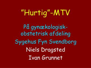 ”Hurtig”-MTV