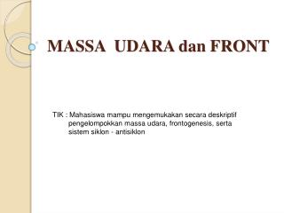 MASSA UDARA dan FRONT