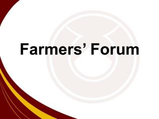 Farmers’ Forum