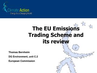 The EU Emissions Trading Scheme and its review