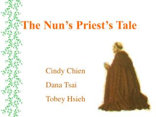 The Nun’s Priest’s Tale