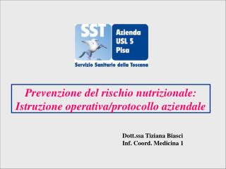 Prevenzione del rischio nutrizionale: Istruzione operativa/protocollo aziendale
