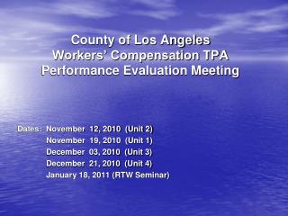 County of Los Angeles Workers’ Compensation TPA Performance Evaluation Meeting