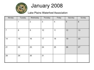 January 2008 Lake Plains Waterfowl Association