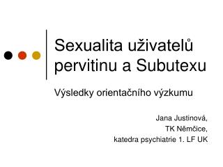 Sexualita uživatelů pervitinu a Subutexu