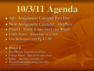 10/3/11 Agenda