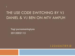 The Use Code Switching By Vj Daniel &amp; Vj Ben On MTV Ampuh