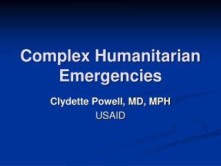 Complex Humanitarian Emergencies