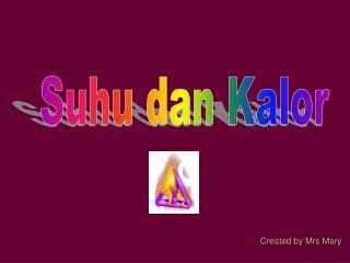 PPT - SUHU DAN PERUBAHANNYA PowerPoint Presentation - ID 