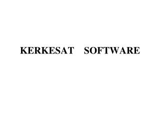 KERKESAT SOFTWARE