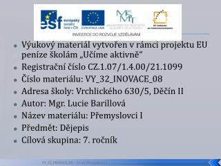 Výukový materiál vytvořen v rámci projektu EU peníze školám „Učíme aktivně“