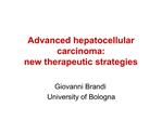 Advanced hepatocellular carcinoma: new therapeutic strategies