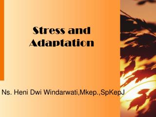 PPT - Stress and Adaptation PowerPoint Presentation, free download - ID ...