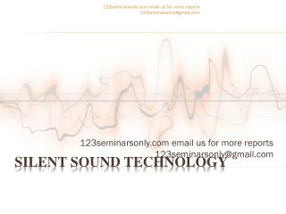 SILENT SOUND TECHNOLOGY