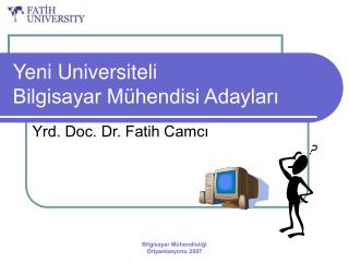 Yeni Universiteli Bilgisayar Mühendisi Adayları