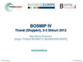 BOSMIP IV Tiranë ( Shqipëri ), 2-3 Shkurt 2012