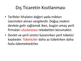 Dış Ticaretin Kısıtlanması