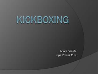 Kickboxing