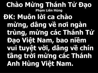 Chào Mừng Thánh Tử Đạo Phạm Liên Hùng