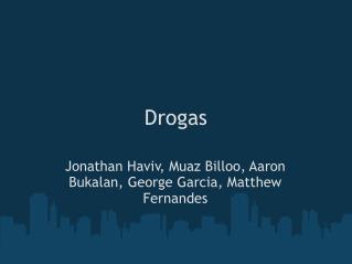 Drogas