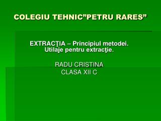 COLEGIU TEHNIC”PETRU RARES”
