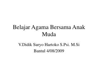 Belajar Agama Bersama Anak Muda