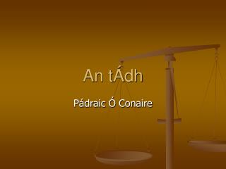 An tÁdh