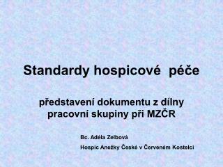 Standardy hospicové péče