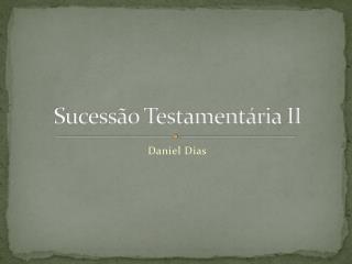 Sucessão Testamentária II
