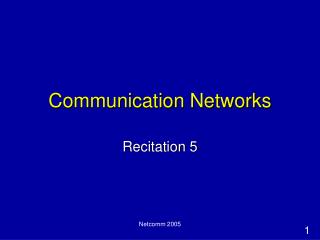 Communication Networks