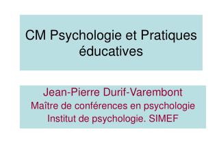 CM Psychologie et Pratiques éducatives