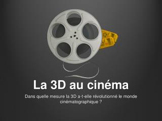 La 3D au cinéma